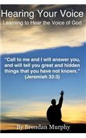 Hearing Your Voice