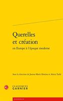 Querelles Et Creation