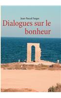 Dialogues sur le bonheur