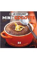 Le Creuset Mini-Cocotte: 25 Sweet and Savory Recipes