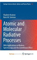 Atomic and Molecular Radiative Processes