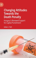 Changing Attitudes Towards the Death Penalty