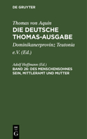 Des Menschensohnes Sein, Mittleramt Und Mutter