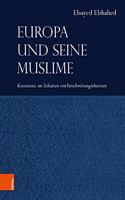 Europa Und Seine Muslime: Koexistenz Im Schatten Von Verschworungstheorien