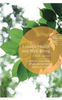 Leisure, Health and Well-Being