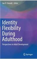 Identity Flexibility During Adulthood
