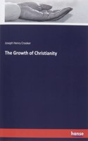 The Growth of Christianity