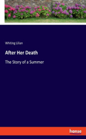 After Her Death