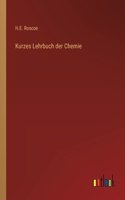 Kurzes Lehrbuch der Chemie
