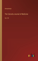 Calcutta Journal of Medicine: Vol. VII