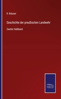 Geschichte der preußischen Landwehr: Zweiter Halbband