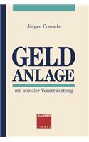 Geld Anlage: mit sozialer Verantwortung(German)