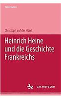 Heinrich Heine und die Geschichte Frankreichs