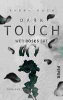 Dark Touch - Wer Boses sat