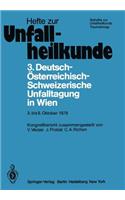 3. Deutsch-Österreichisch-Schweizerische Unfalltagung in Wien 3. Bis 6. Oktober 1979