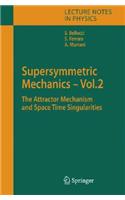 Supersymmetric Mechanics - Vol. 2