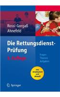 Die Rettungsdienst-Prüfung