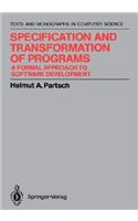 Specification and Transformation of Programs