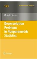 Deconvolution Problems in Nonparametric Statistics