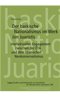 Der Baskische Nationalismus Im Werk Jon Juaristis