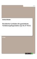 Rechtlicher Leitfaden für gerichtliche Verfahrenspflegschaften (§§ 50, 67 FGG)