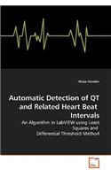 Automatic Detection of QT and Related Heart Beat Intervals