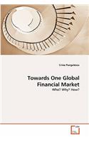 Towards One Global Financial Market