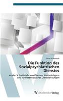 Die Funktion des Sozialpsychiatrischen Dienstes: (German)