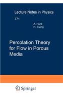 Percolation Theory for Flow in Porous Media