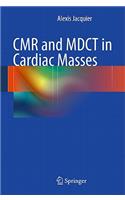 CMR and MDCT in Cardiac Masses