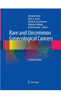 Rare and Uncommon Gynecological Cancers