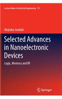 Selected Advances in Nanoelectronic Devices
