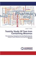 Toxicity Study of Two Iron Containing Bhasmas