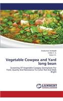 Vegetable Cowpea and Yard long bean