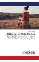 Efficiency of Data Mining