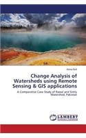 Change Analysis of Watersheds using Remote Sensing & GIS applications