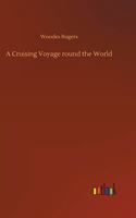 Cruising Voyage round the World