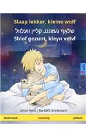 Slaap lekker, kleine wolf - Shlof gezunt, kleyn velvl (Nederlands - Jiddisch)