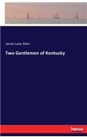 Two Gentlemen of Kentucky