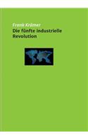 fünfte industrielle Revolution