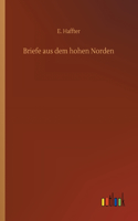 Briefe aus dem hohen Norden