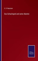 Schachspiel und seine Abarten