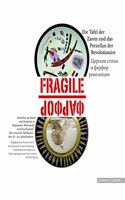 Fragile - Die Tafel Der Zaren Und Das Porzellan Der Revolutionare