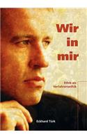 Wir in mir: Ethik als Verfahrensethik