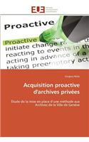 Acquisition Proactive d'Archives Privées