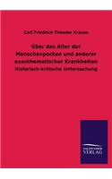 Über das Alter der Menschenpocken und anderer exanthematischer Krankheiten