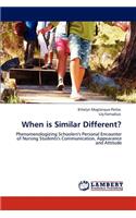 When Is Similar Different?