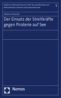 Der Einsatz Der Streitkrafte Gegen Piraterie Auf See