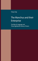 Manchus and Their Enterprise