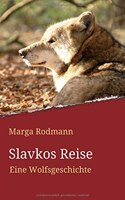 Slavkos Reise